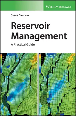 Manažment zásobníkov: Praktická príručka - Reservoir Management: A Practical Guide