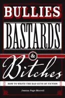 Tyrani, bastardi a mrchy - Bullies, Bastards And Bitches
