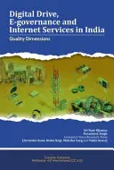 Digitálny pohon, elektronická verejná správa a internetové služby v Indii: Rozmery kvality - Digital Drive, E-Governance and Internet Services in India: Quality Dimensions
