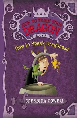 Ako si vycvičiť draka: Ako sa hovorí po dračísky - How to Train Your Dragon: How to Speak Dragonese