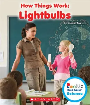 Žiarovky (Rookie Read-About Science: How Things Work) - Lightbulbs (Rookie Read-About Science: How Things Work)