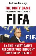 Špinavá hra - Odhalenie škandálu vo FIFA - Dirty Game - Uncovering the Scandal at FIFA
