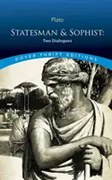 Sofista a štátnik: Dva dialógy - Sophist and Statesman: Two Dialogues