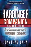 The Harbinger Companion With Study Guide (Sprievodca príbehom): Rozlúštiť tajomstvá a odpovedať na výzvu, ktorá môže zmeniť budúcnosť Ameriky - a vašu - The Harbinger Companion With Study Guide: Decode the Mysteries and Respond to the Call that Can Change America's Future-and Yours