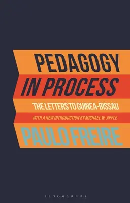 Pedagogika v procese: Listy do Guiney-Bissau - Pedagogy in Process: The Letters to Guinea-Bissau