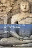 Perspektívy satipatthány - Perspectives on Satipatthana