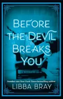 Skôr než ťa diabol zlomí - Séria Diviners: Kniha 03 - Before the Devil Breaks You - Diviners Series: Book 03