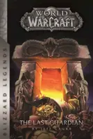 Warcraft: Posledný strážca - Warcraft: The Last Guardian