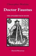 Doktor Faust - s anglickou knihou Faust - Doctor Faustus - With The English Faust Book