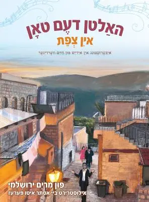 Nosenie melódie v Tzefate (jidiš) - Carrying a Tune in Tzefat (Yiddish)