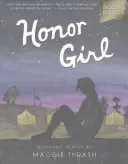 Čestné dievča: Grafické memoáre - Honor Girl: A Graphic Memoir