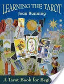 Učenie sa tarotu: Kniha o tarote pre začiatočníkov - Learning the Tarot: A Tarot Book for Beginners