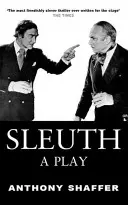 Sleuth: A Play (Hra) - Sleuth: A Play