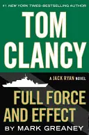 Tom Clancy's Full Force and Effect - INŠPIRÁCIA PRE NAPÄTÝ AMAZONSKÝ PRÍMOVÝ SERIÁL JACK RYAN - Tom Clancy's Full Force and Effect - INSPIRATION FOR THE THRILLING AMAZON PRIME SERIES JACK RYAN