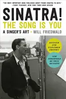 Sinatra! pieseň si ty: Umenie speváka - Sinatra! the Song Is You: A Singer's Art