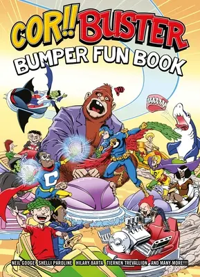 Cor Buster Bumper Fun Book: Buster Buster: Omnibusová zbierka veselých príbehov plných smiechu pre deti všetkých vekových kategórií! - Cor Buster Bumper Fun Book: An Omnibus Collection of Hilarious Stories Filled with Laughs for Kids of All Ages!