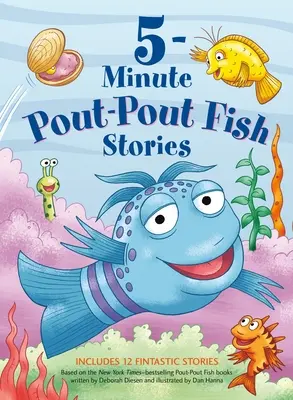 Päťminútové príbehy o rybičkách Pout-Pout Fish - 5-Minute Pout-Pout Fish Stories