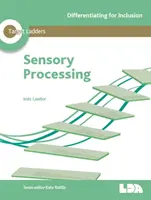 Cieľové rebríky: Senzorické spracovanie - Target Ladders: Sensory Processing