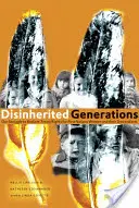 Vydedené generácie: Náš boj za znovuzískanie zmluvných práv pre ženy z Prvých národov a ich potomkov - Disinherited Generations: Our Struggle to Reclaim Treaty Rights for First Nations Women and Their Descendants