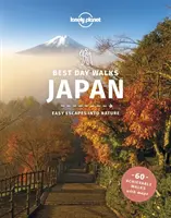 Lonely Planet Najlepšie jednodňové prechádzky Japonsko - Lonely Planet Best Day Walks Japan