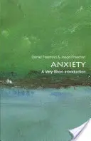 Úzkosť: Veľmi stručný úvod - Anxiety: A Very Short Introduction