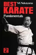 Najlepšie karate, 2. diel: Základy - Best Karate, Volume 2: Fundamentals