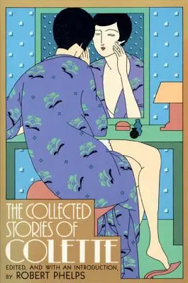Zbierka poviedok Colette - Collected Stories of Colette