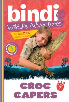 Krokodílie: Dobrodružstvo Bindi Irwinovej - Croc Capers: A Bindi Irwin Adventure
