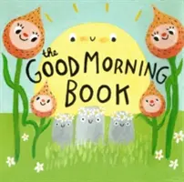 Kniha Dobré ráno - The Good Morning Book