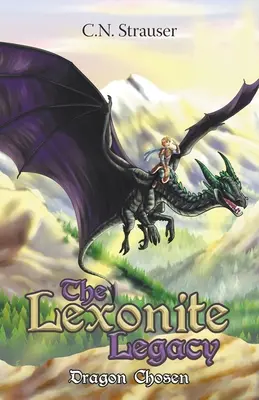 Lexonitov odkaz: Vyvolený drak - The Lexonite Legacy: Dragon Chosen