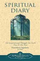 Duchovný denník: Inšpiratívna myšlienka na každý deň v roku - Spiritual Diary: An Inspirational Thought for Each Day of the Year