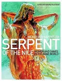 Had Nílu - Ženy a tanec v arabskom svete - Serpent of the Nile - Women and Dance in the Arab World