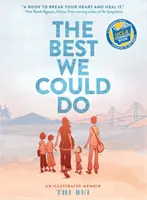 To najlepšie, čo sme mohli urobiť: Ilustrované memoáre - The Best We Could Do: An Illustrated Memoir
