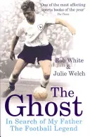Duch - Hľadanie môjho otca, futbalovej legendy - Ghost - In Search of My Father the Football Legend