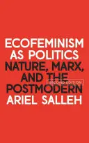 Ekofeminizmus ako politika: Príroda, Marx a postmoderna - Ecofeminism as Politics: Nature, Marx and the Postmodern