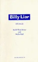 Billy Liar - komédia - Billy Liar - A Comedy