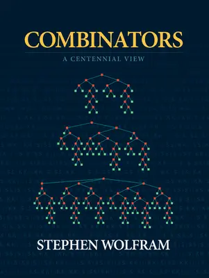 Kombinátory: Pohľad na storočnicu - Combinators: A Centennial View