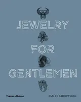Šperky pre džentlmenov - Jewelry for Gentlemen