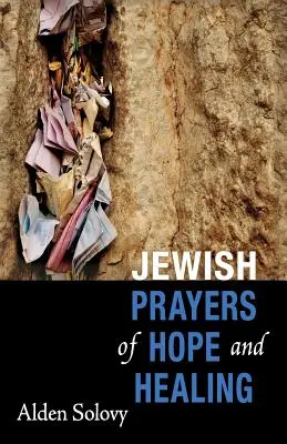 Židovské modlitby nádeje a uzdravenia - Jewish Prayers of Hope and Healing