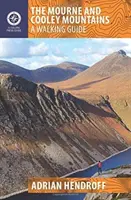 Pohoria Mourne a Cooley: Sprievodca pre peších - The Mourne and Cooley Mountains: A Walking Guide