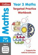 Matematika pre 3. ročník Cvičenie na precvičovanie - Year 3 Maths Targeted Practice Workbook