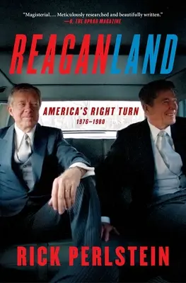 Reaganland: Americký obrat doprava 1976-1980 - Reaganland: America's Right Turn 1976-1980