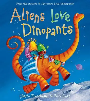 Mimozemšťania milujú dinoplanty - Aliens Love Dinopants