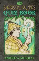 Kvízová kniha o Sherlockovi Holmesovi - The Sherlock Holmes Quizbook
