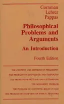 Filozofické problémy a argumenty - úvod - Philosophical Problems and Arguments - An Introduction