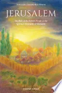 Jeruzalem: Úloha hebrejského národa v duchovnom životopise ľudstva (Ben-Aharon Yeshayahu (Jesaiah)) - Jerusalem: The Role of the Hebrew People in the Spiritual Biography of Humanity (Ben-Aharon Yeshayahu (Jesaiah))