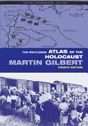 Routledge Atlas holokaustu - The Routledge Atlas of the Holocaust