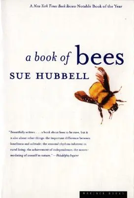Kniha o včelách: ...a ako ich chovať - A Book of Bees: ...and How to Keep Them