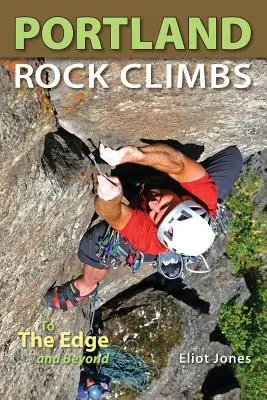 Skalné výstupy v Portlande - Portland Rock Climbs