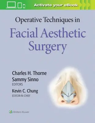 Operačné techniky v estetickej chirurgii tváre - Operative Techniques in Facial Aesthetic Surgery